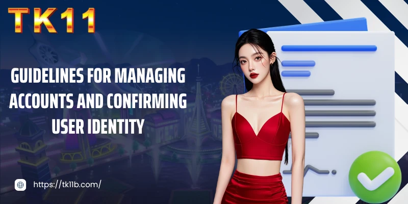 Guidelines for managing accounts and confirming user identity
